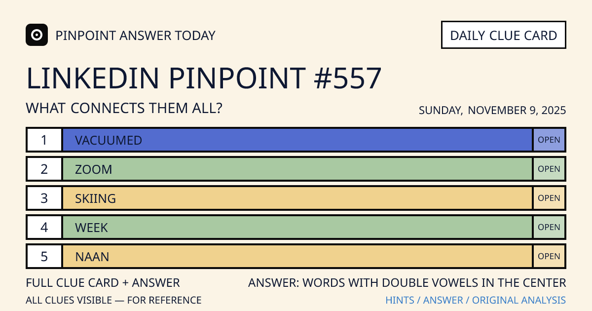 LinkedIn Pinpoint #557 clue card for Sunday, November 9, 2025, beginning with “Vacuumed”